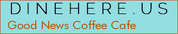 Good News Coffee Cafe