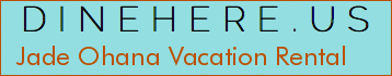 Jade Ohana Vacation Rental