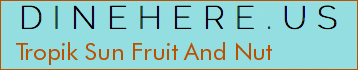Tropik Sun Fruit And Nut