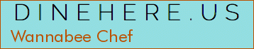 Wannabee Chef
