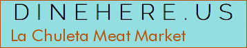 La Chuleta Meat Market