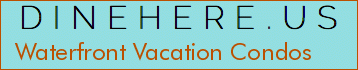 Waterfront Vacation Condos