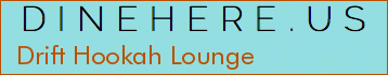Drift Hookah Lounge
