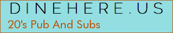 20's Pub And Subs