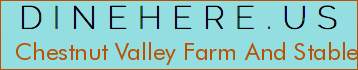 Chestnut Valley Farm And Stable