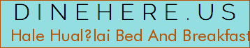 Hale Hual?lai Bed And Breakfast