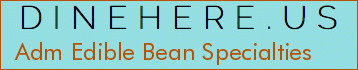 Adm Edible Bean Specialties
