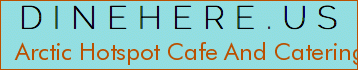 Arctic Hotspot Cafe And Catering