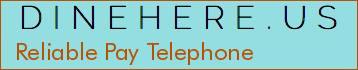Reliable Pay Telephone