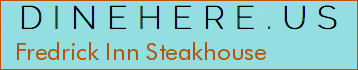 Fredrick Inn Steakhouse