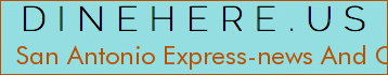 San Antonio Express-news And Cafe