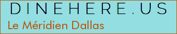 Le Méridien Dallas