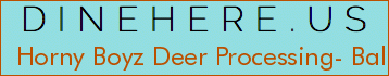 Horny Boyz Deer Processing- Ballinger Drop Off