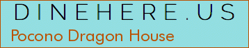 Pocono Dragon House