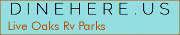 Live Oaks Rv Parks