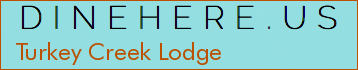 Turkey Creek Lodge