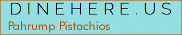 Pahrump Pistachios