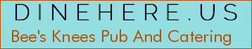 Bee's Knees Pub And Catering