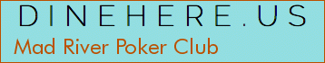 Mad River Poker Club