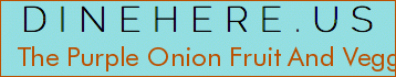 The Purple Onion Fruit And Veggie