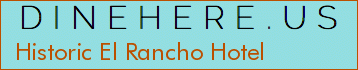 Historic El Rancho Hotel