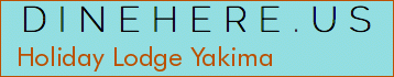 Holiday Lodge Yakima