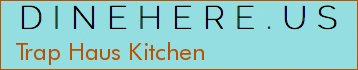 Trap Haus Kitchen