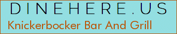 Knickerbocker Bar And Grill
