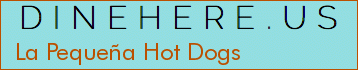 La Pequeña Hot Dogs