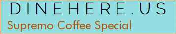 Supremo Coffee Special