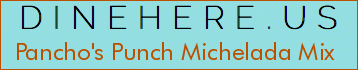 Pancho's Punch Michelada Mix