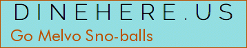 Go Melvo Sno-balls