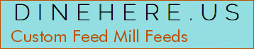 Custom Feed Mill Feeds
