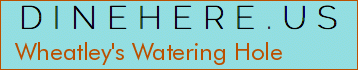Wheatley's Watering Hole