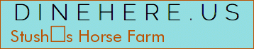Stushs Horse Farm