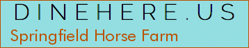 Springfield Horse Farm