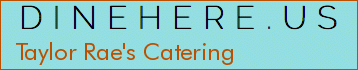 Taylor Rae's Catering