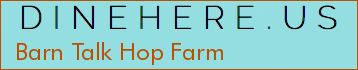 Barn Talk Hop Farm