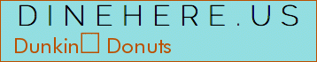 Dunkin Donuts