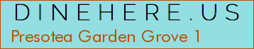 Presotea Garden Grove 1