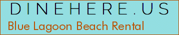 Blue Lagoon Beach Rental