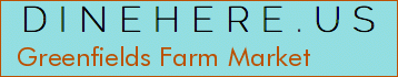 Greenfields Farm Market