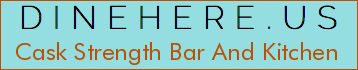 Cask Strength Bar And Kitchen