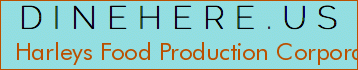 Harleys Food Production Corporation