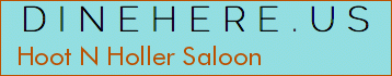 Hoot N Holler Saloon
