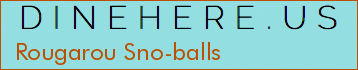 Rougarou Sno-balls