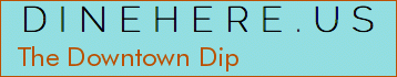 The Downtown Dip