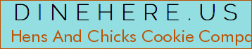 Hens And Chicks Cookie Company