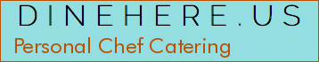 Personal Chef Catering