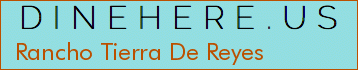 Rancho Tierra De Reyes